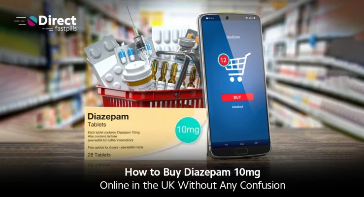 How to Buy Diazepam 10mg Online in the UK Without Any Confusion?