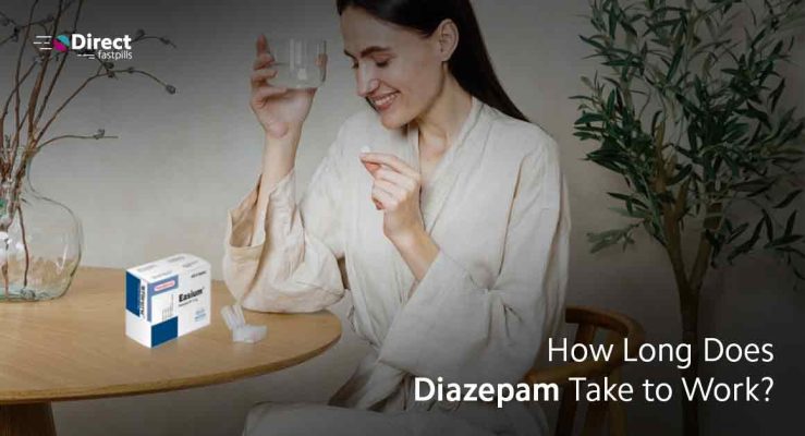 How Long Does Diazepam Take to Work?